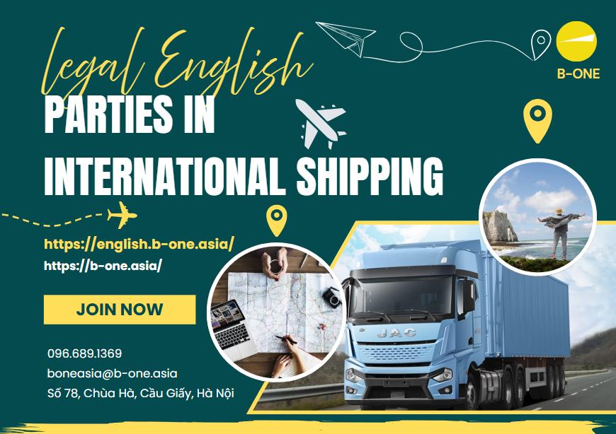 Các chủ thể cơ bản trong vận tải hàng hóa quốc tế