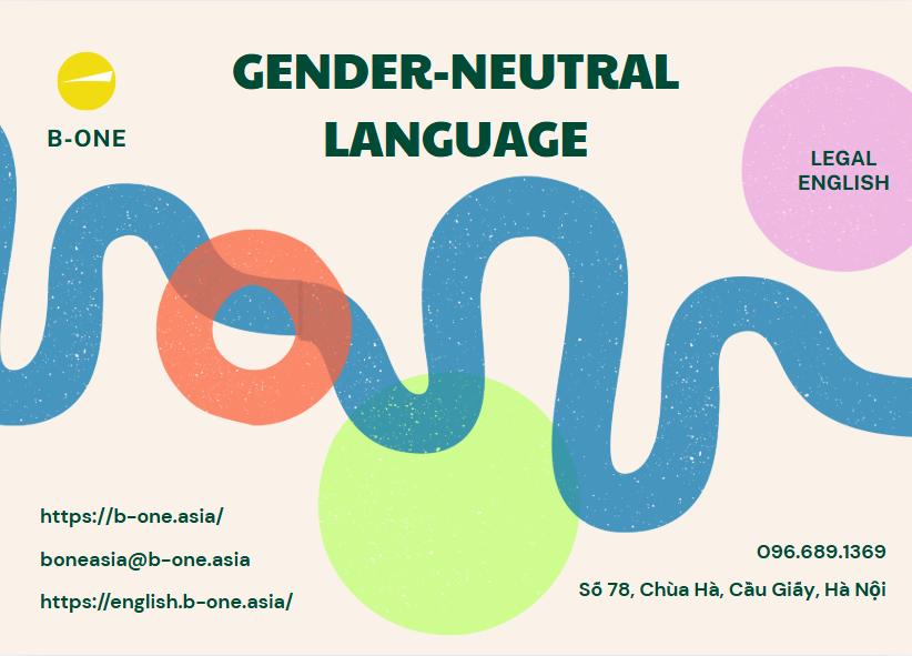 Ngôn ngữ trung lập về giới tính trong tiếng anh pháp lý